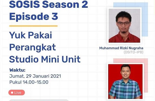 SOSIS ICT IPB Season 2 Episode 3 - Yuk Pakai Studio Mini Unit
