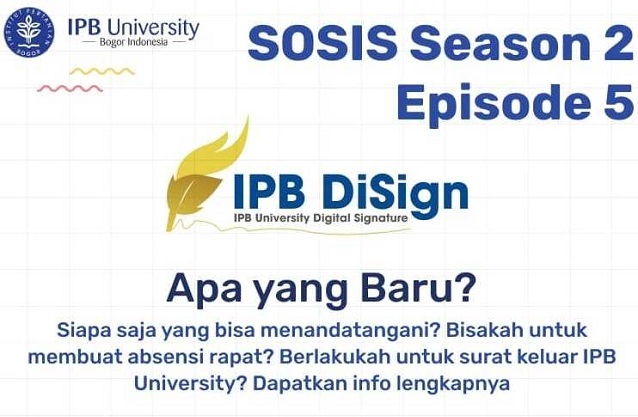 SOSIS Season 2 Episode 5 - Fitur Baru IPB DigiSign